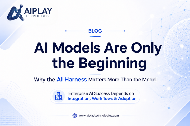AI Harness — The Real Enterprise AI Challenge